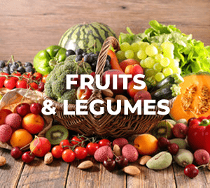 FRUITS & LÉGUMES